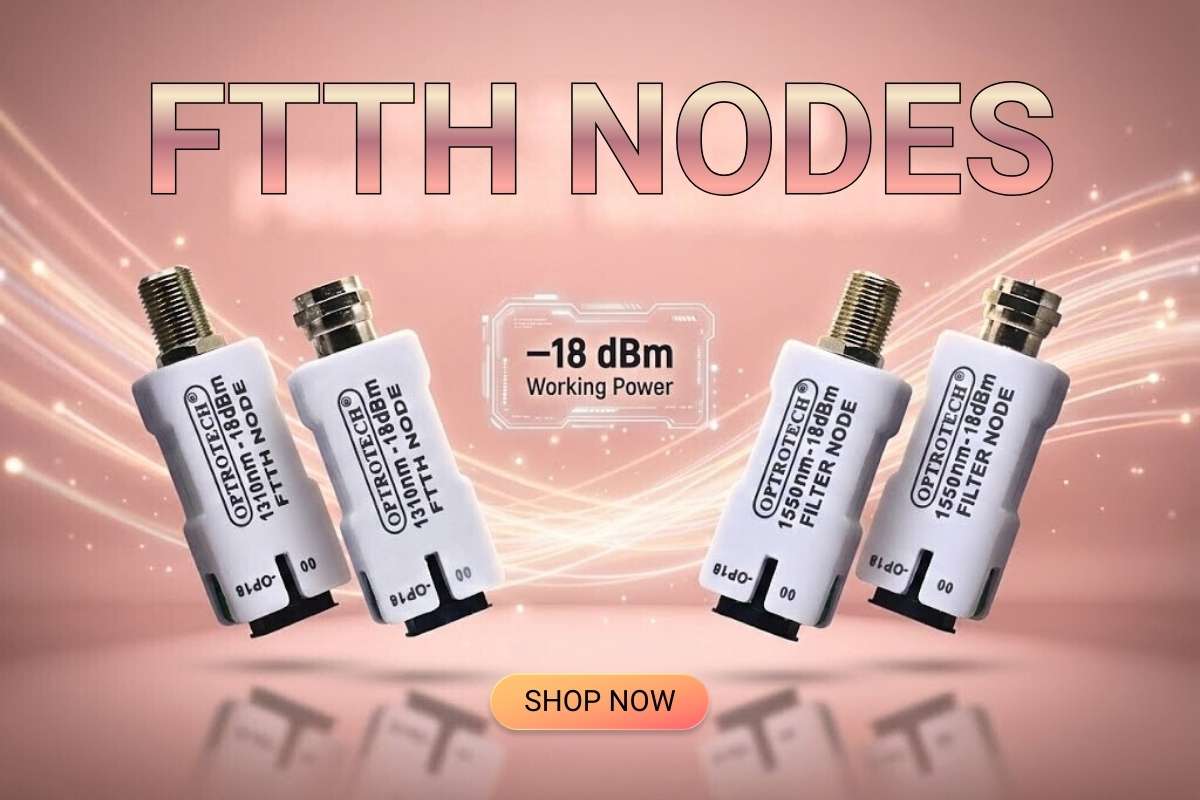 Ftth Nodes